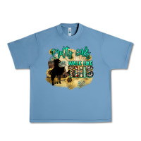 Pebble Blue Pretty girls walk like this Urban Heavy Tee - HowdyJamesFarm