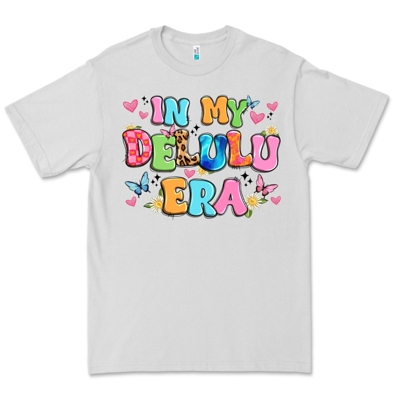 In My Delulu Era Premium Tee by Artiststas | Teevron