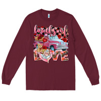 Burgundy Loads of love Valentine's Day truck Long Sleeve Tee - HowdyJamesFarm