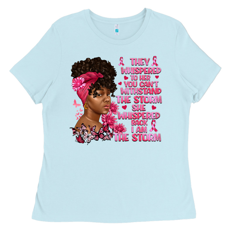 They Whispered To Her You Can't Withstand The Ladies Tee by Artiststas | Teevron