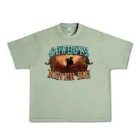 Oil Green Cowboys never die Urban Heavy Tee - HowdyJamesFarm