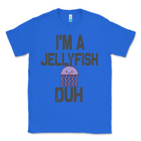 True Royal i m a jellyfish duh halloween costume Classic Tee - lanVoArt