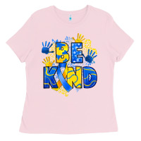 Bubblegum Pink down syndrome be kind Ladies Tee - Artiststas