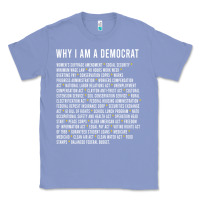 Colony Blue Why I am a Democrat cool political outfit for democrats Long Sleeve Classic Tee - lanVoArt