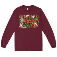 Burgundy christmas spirit activate Long Sleeve Tee - CowGirlArtShop