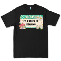 Black hello id rather be reading Premium Tee - Artiststas