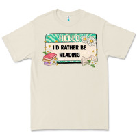 Bone hello id rather be reading Premium Tee - Artiststas