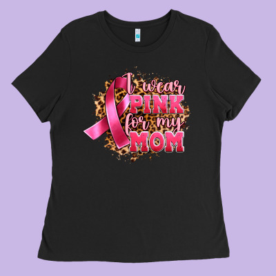 I Wear Pink For My Mom Ladies Tee Designed By Artiststas