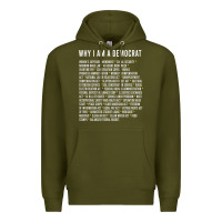 Army Green Why I am a Democrat cool political outfit for democrats Long Sleeve Premium Hoodie - lanVoArt