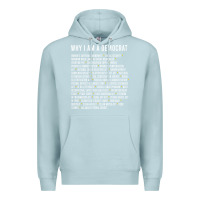 Blue Mist Why I am a Democrat cool political outfit for democrats Long Sleeve Premium Hoodie - lanVoArt