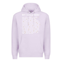 Lilac Why I am a Democrat cool political outfit for democrats Long Sleeve Premium Hoodie - lanVoArt