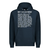 Navy Why I am a Democrat cool political outfit for democrats Long Sleeve Premium Hoodie - lanVoArt