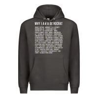 Smoke Why I am a Democrat cool political outfit for democrats Long Sleeve Premium Hoodie - lanVoArt