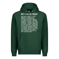 Sports Green Why I am a Democrat cool political outfit for democrats Long Sleeve Premium Hoodie - lanVoArt