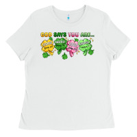 White st. patrick's day god says you are Ladies Tee - Artiststas
