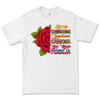 White Always chingona sometimes cabrona but never pendej Premium Tee - RanaPortraitStore