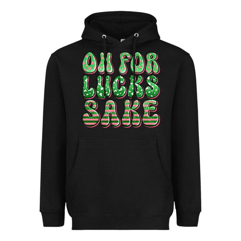 Oh For Lucks Sake St Patricks Heavyweight Hoodie by Artiststas | Teevron