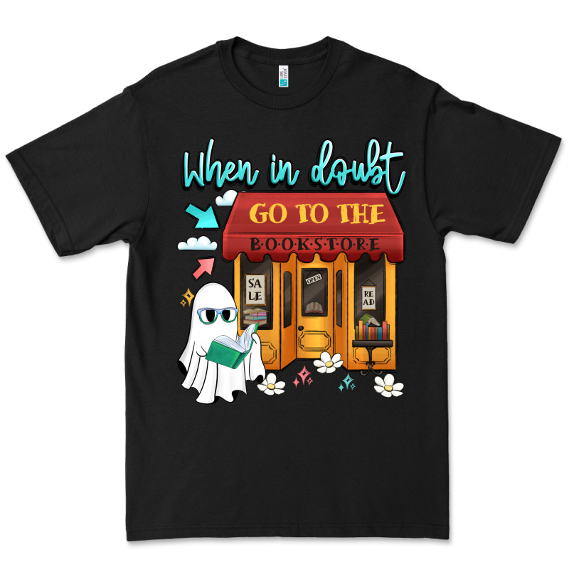 When In Doubt Go To The Bookstore Premium Tee by Artiststas | Teevron