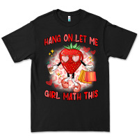 Black hang on,let me girl math this Premium Tee - Artiststas
