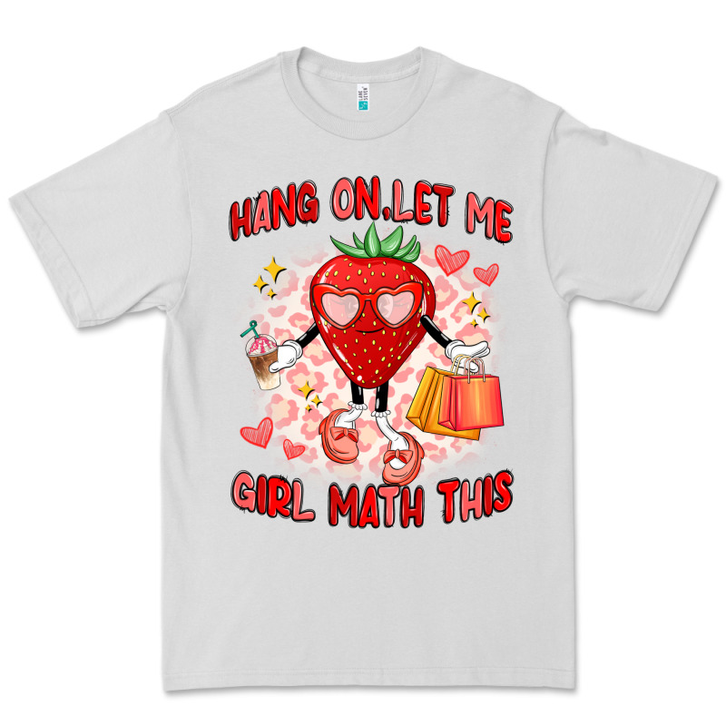 Hang On,let Me Girl Math This Premium Tee by Artiststas | Teevron
