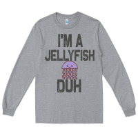 Heather Grey i m a jellyfish duh halloween costume Long Sleeve Tee - lanVoArt