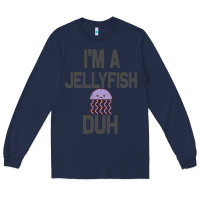 Navy i m a jellyfish duh halloween costume Long Sleeve Tee - lanVoArt