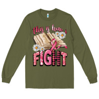 Army Green this is how i fight Long Sleeve Tee - CowGirlArtShop