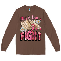 Chestnut this is how i fight Long Sleeve Tee - CowGirlArtShop