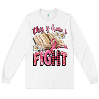 White this is how i fight Long Sleeve Tee - CowGirlArtShop