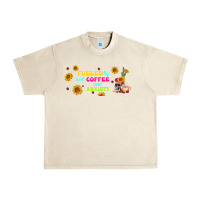 Sandshell fueled by ıced coffee and anxiety Urban Heavy Tee - TumblerDesignByShophia