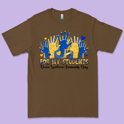 For My Students Down Syndrome Awareness Day Premium Tee Designed By Artiststas