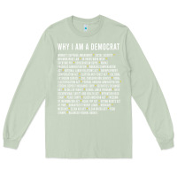 Matcha Why I am a Democrat cool political outfit for democrats Long Sleeve Long Sleeve Tee - lanVoArt