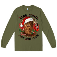 Army Green dear santa just send cows Long Sleeve Tee - CowGirlArtShop