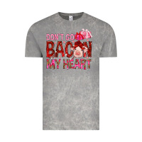 Cloud Rock Don't go bacon my heart Valentine's Day Vintage Tee - HowdyJamesFarm