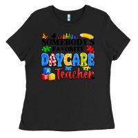 Black somebody's favorite daycare teacher Ladies Tee - Artiststas