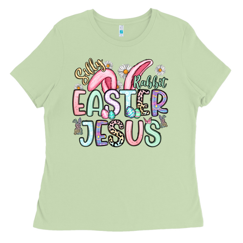 Silly Rabbit Easter Jesus Ladies Tee by Artiststas | Teevron