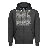 Charcoal Heather Why I am a Democrat cool political outfit for democrats Long Sleeve Zipper Hoodie - lanVoArt