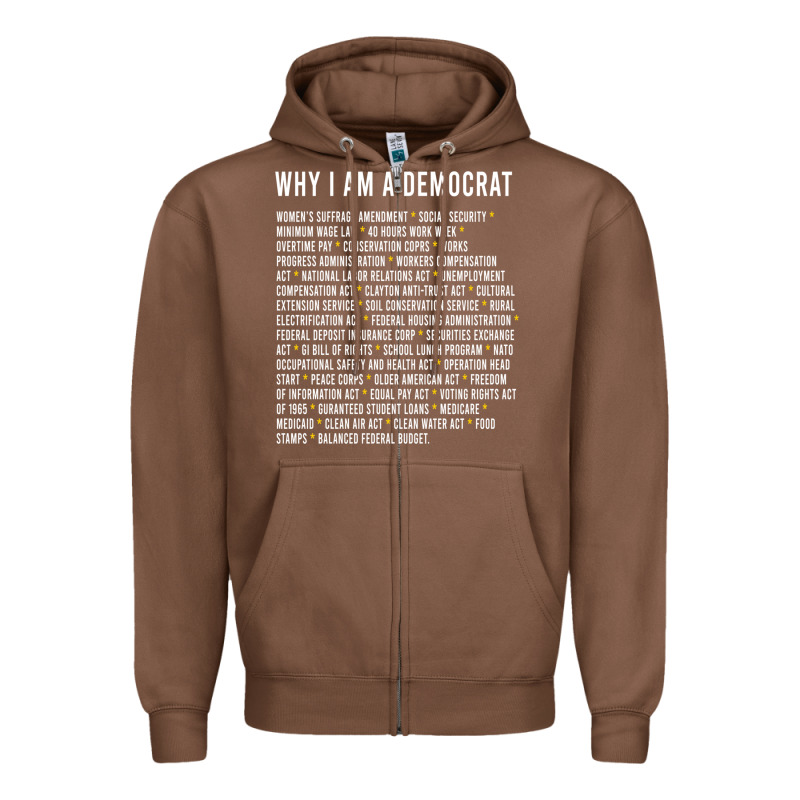 Why I Am A Democrat Cool Political Outfit For Democrats Long Sleeve Zipper Hoodie by lanVoArt | Teevron