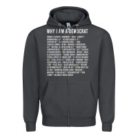 Smoke Why I am a Democrat cool political outfit for democrats Long Sleeve Zipper Hoodie - lanVoArt