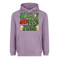 Lavender shut up liver you're fine st patricks day Heavyweight Hoodie - Artiststas