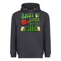 Smoke shut up liver you're fine st patricks day Heavyweight Hoodie - Artiststas