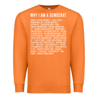 Carrot Why I am a Democrat cool political outfit for democrats Long Sleeve Premium Sweatshirt - lanVoArt