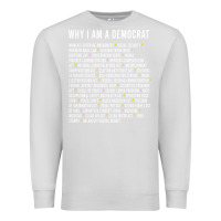 Dove Grey Why I am a Democrat cool political outfit for democrats Long Sleeve Premium Sweatshirt - lanVoArt