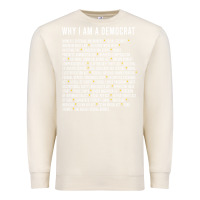 Sandshell Why I am a Democrat cool political outfit for democrats Long Sleeve Premium Sweatshirt - lanVoArt
