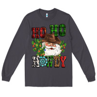 Smoke ho ho howdy santa Long Sleeve Tee - CowGirlArtShop