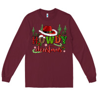 Burgundy howdy christmas cowboy hat Long Sleeve Tee - CowGirlArtShop