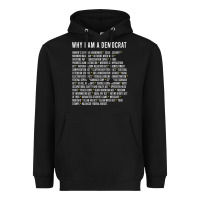 Black Why I am a Democrat cool political outfit for democrats Long Sleeve Heavyweight Hoodie - lanVoArt