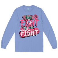 Colony Blue her fight is our fight Long Sleeve Tee - CowGirlArtShop