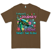 Cacao everyone's journey is different trust the flow Premium Tee - Artiststas