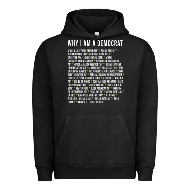 Why I Am A Democrat Cool Political Outfit For Democrats Long Sleeve Urban Hoodie by lanVoArt | Teevron